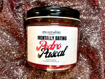 Mentally Dating Pedro Pascal Candle